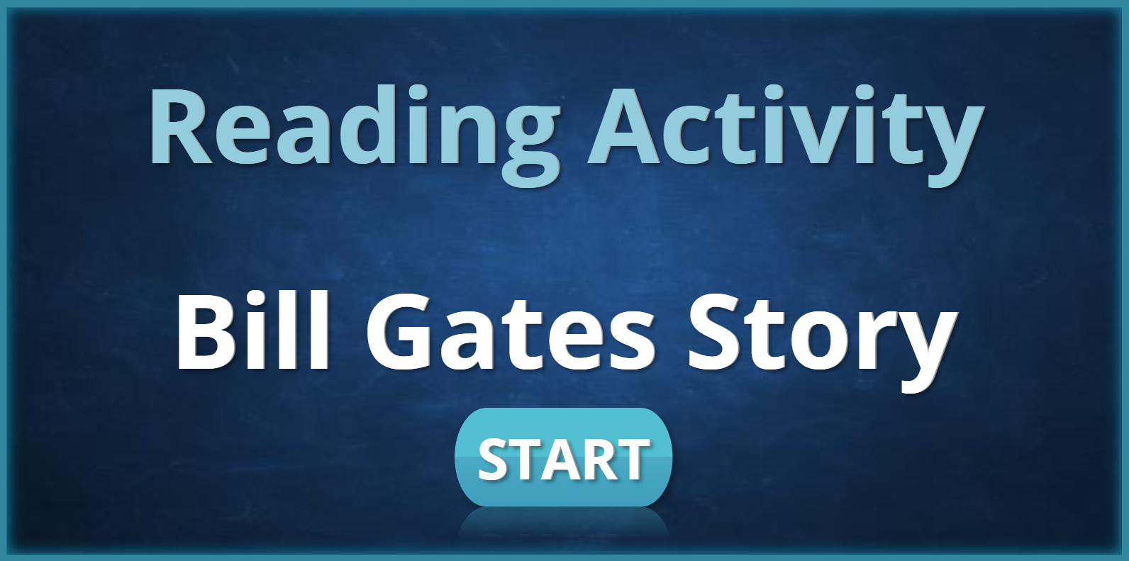 Reading Activity, Bill Gates Story Interactive